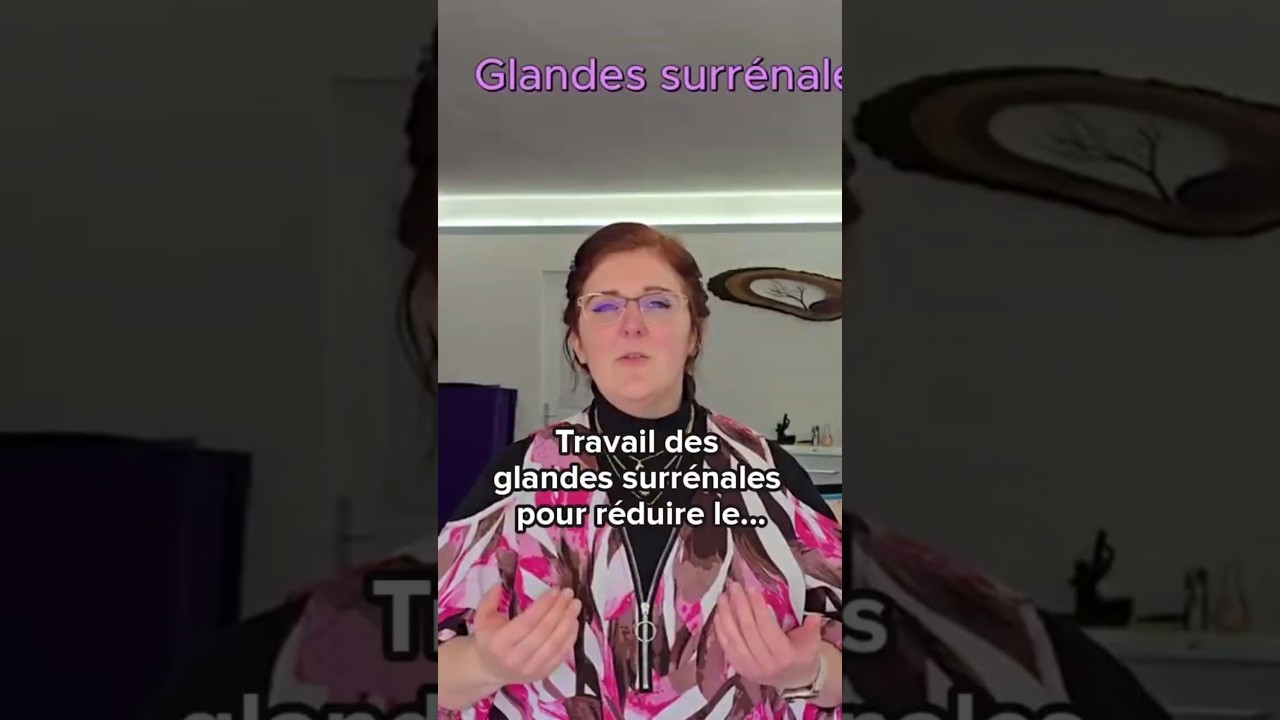 Le Secret des Glandes Surr&eacute;nales pour une Meilleure Sant&eacute; !