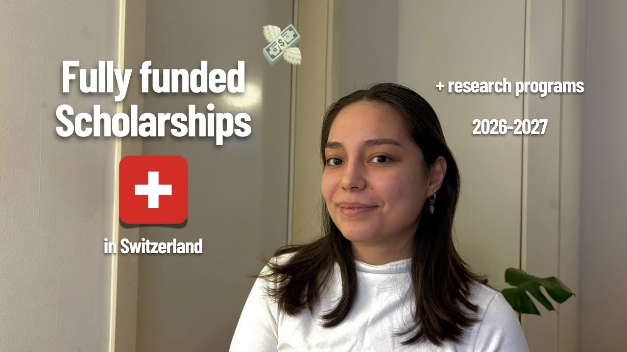 Scholarships & Fellowships in Switzerland 2026-2027 | ETH Zurich, EPFL & Government Scholarships