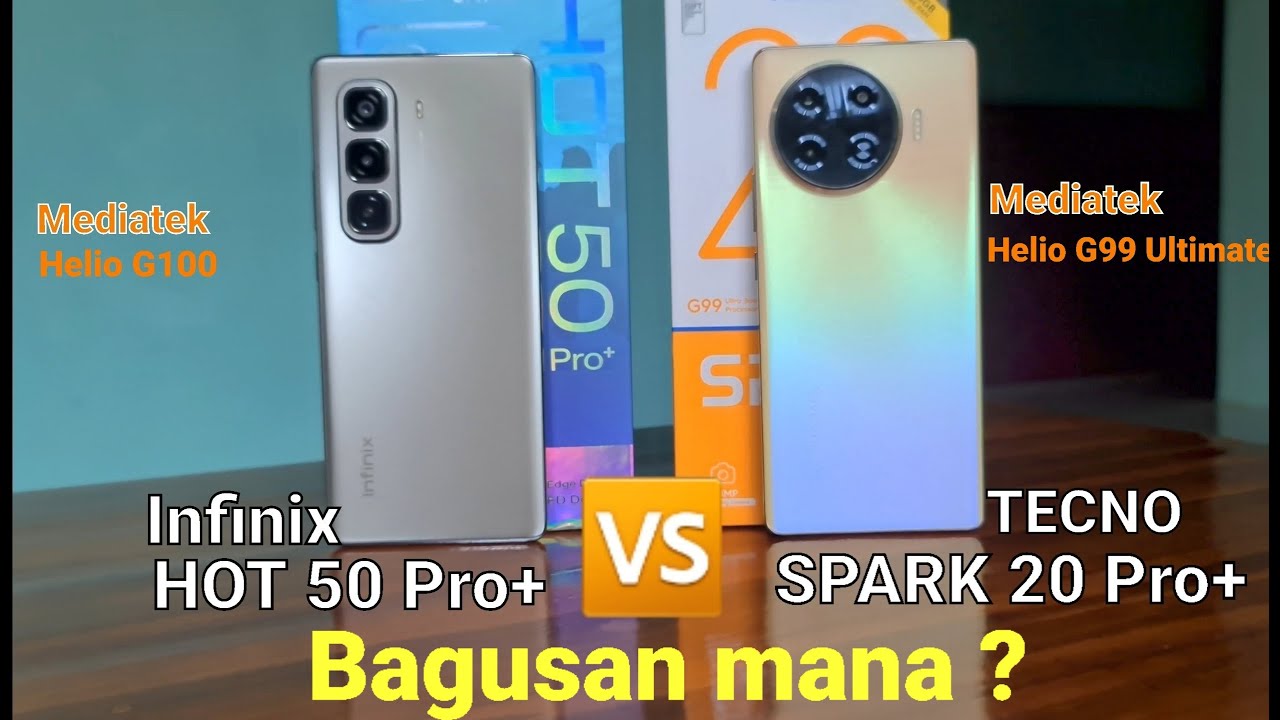 Infinix HOT 50 Pro+ vs TECNO Spark 20 Pro+ (compare)