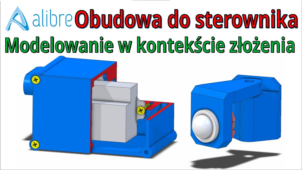 [286] Alibre Design - Modelowanie 3D w kontekście złożenia - przykład wykonania obudowy sterownika