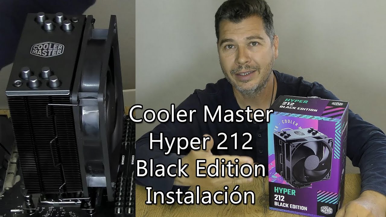 Cooler Master - Hyper 212 Black Edition Instalación / How to install the Hyper 212 Black Edition