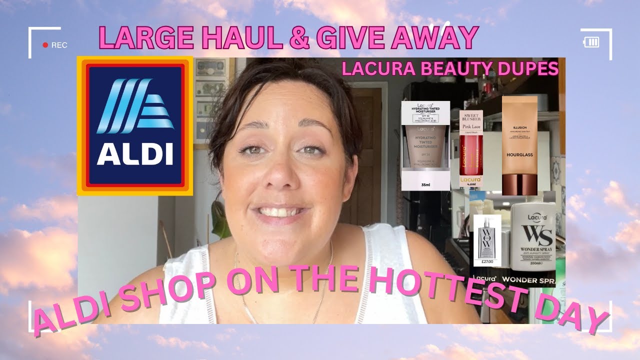 ALDI WEEKLY HAUL ON THE HOTTEST DAY!! || LACURA BEAUTY DUPES || 2000K SUBS GIVEAWAY!!
