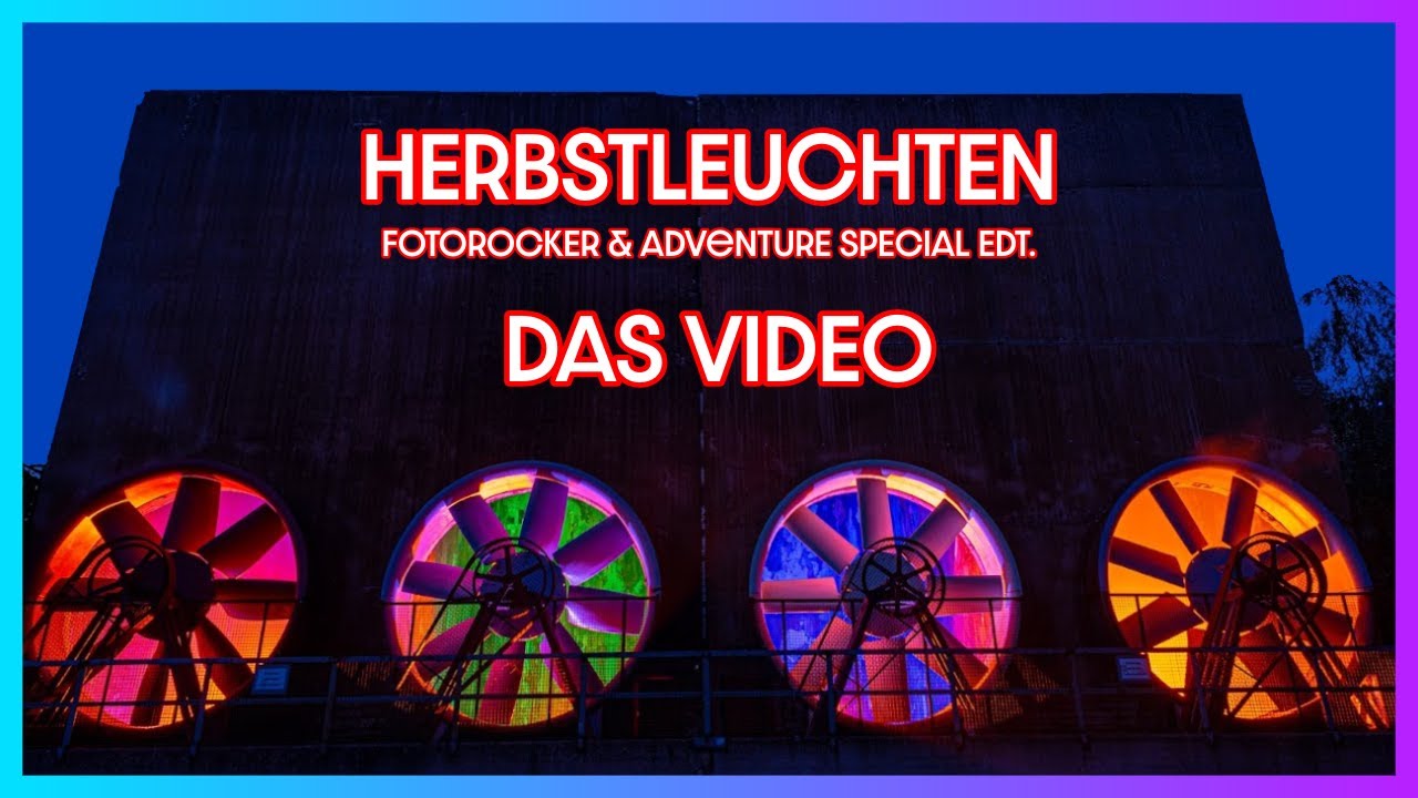 Herbstleuchten - Das Video zum großen Community-Treffen 2025 | Fotorocker&Adventure Sp. Edt. LaPaDU