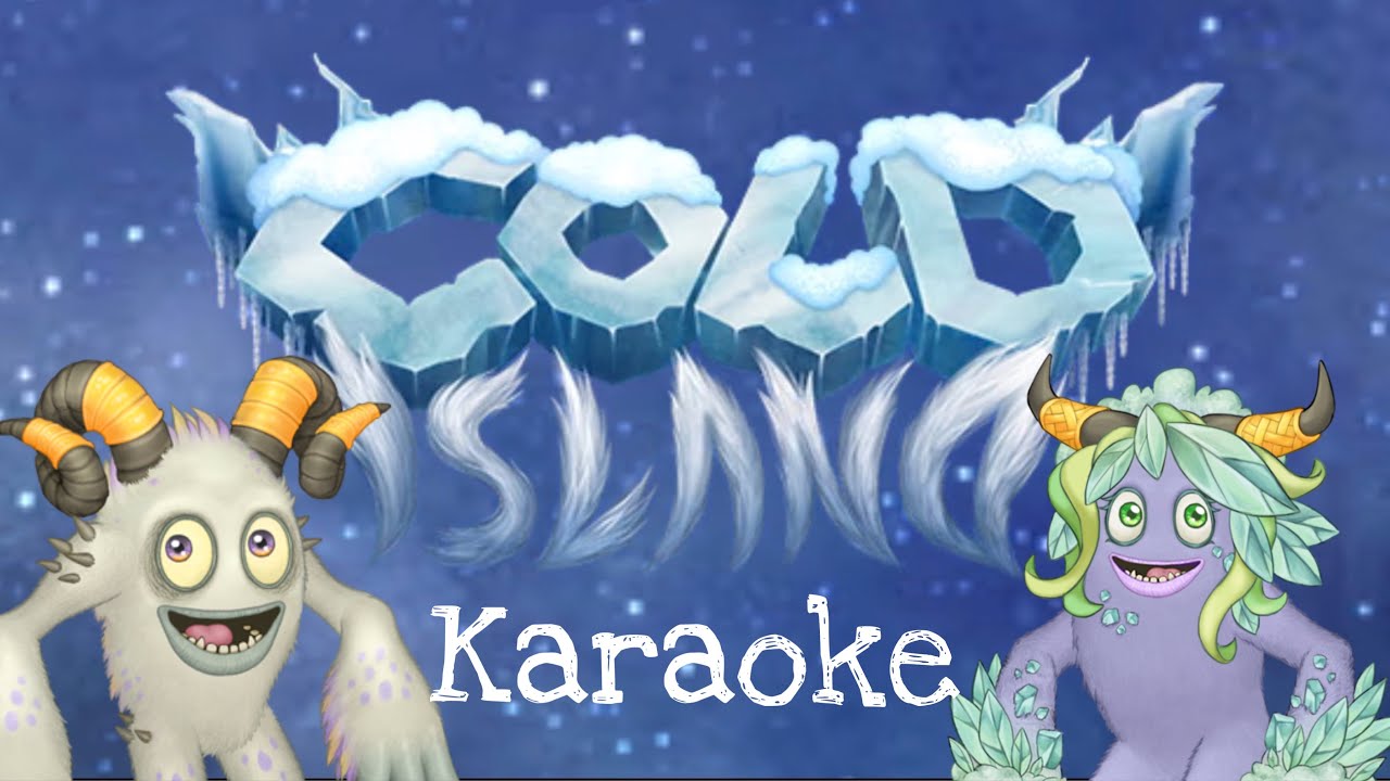 Cold Island Karaoke |My Singing Monsters|
