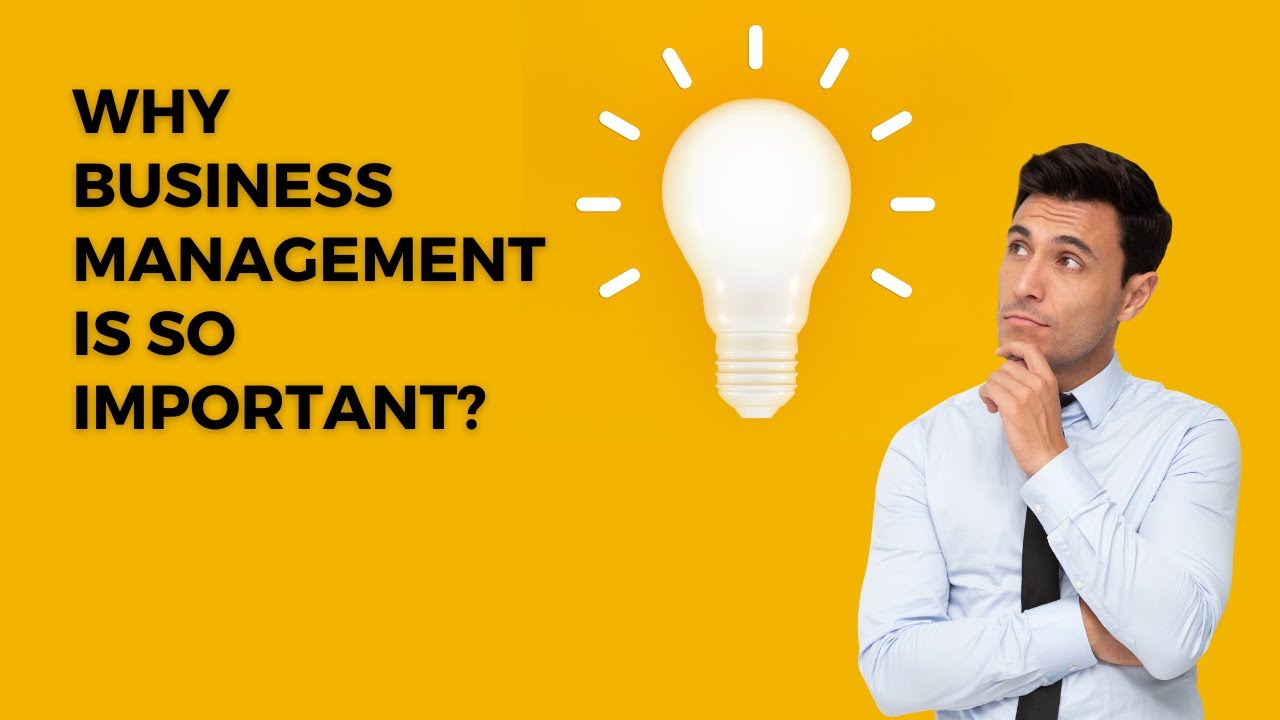 Why Business Management is So Important?