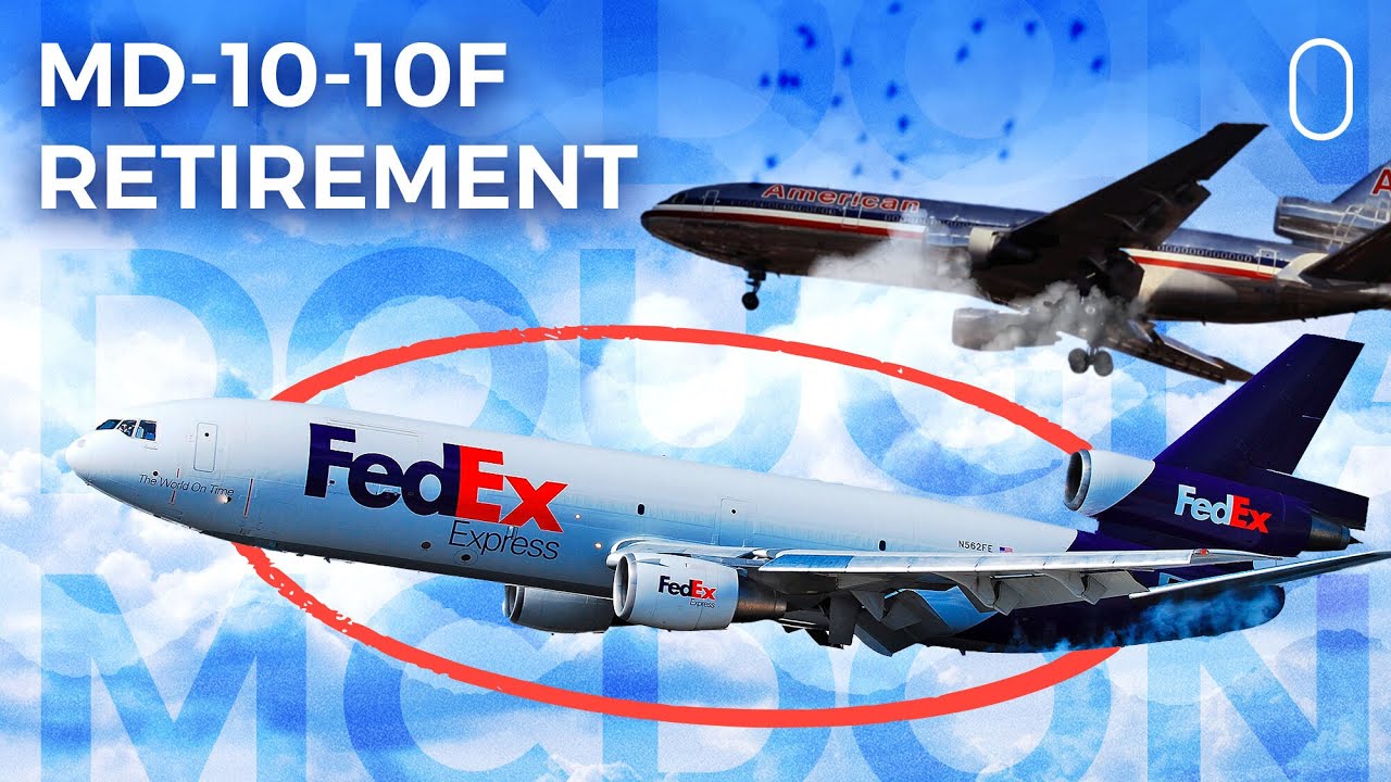 FedEx Retires World’s Last Active Commercial MD-10-10F