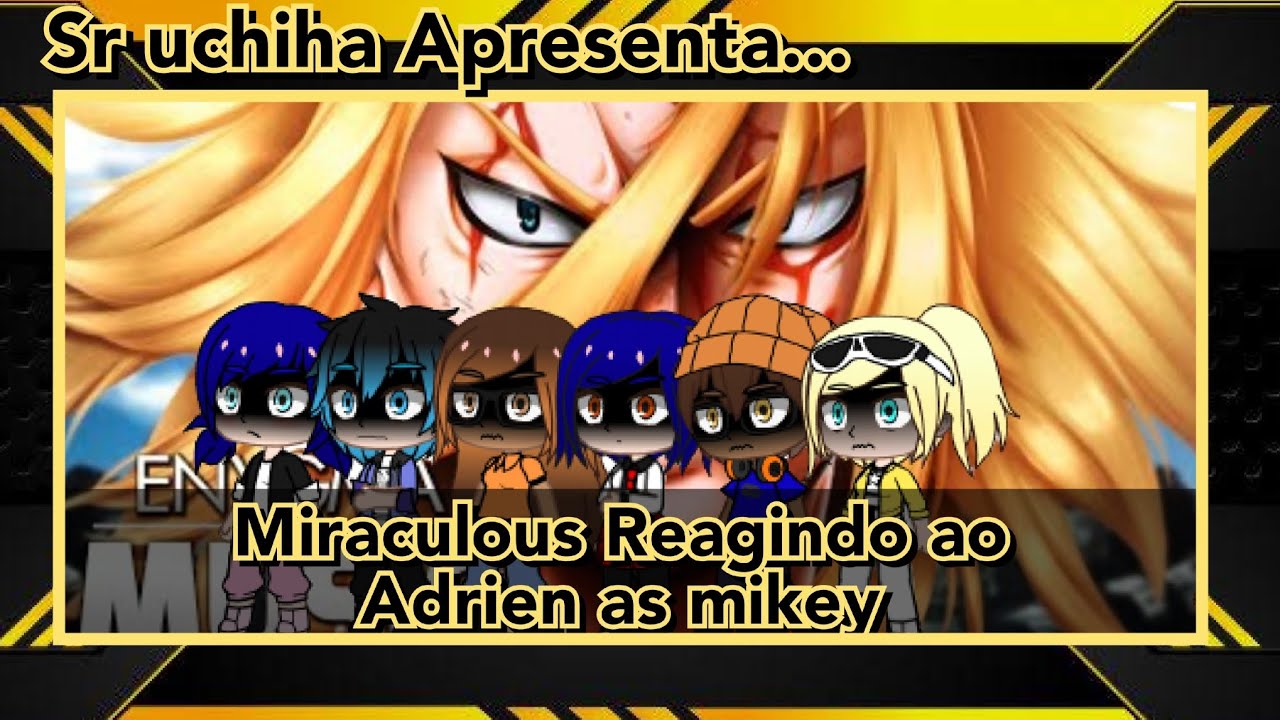 Miraculous Reagindo ao rap do mikey (Enygma)