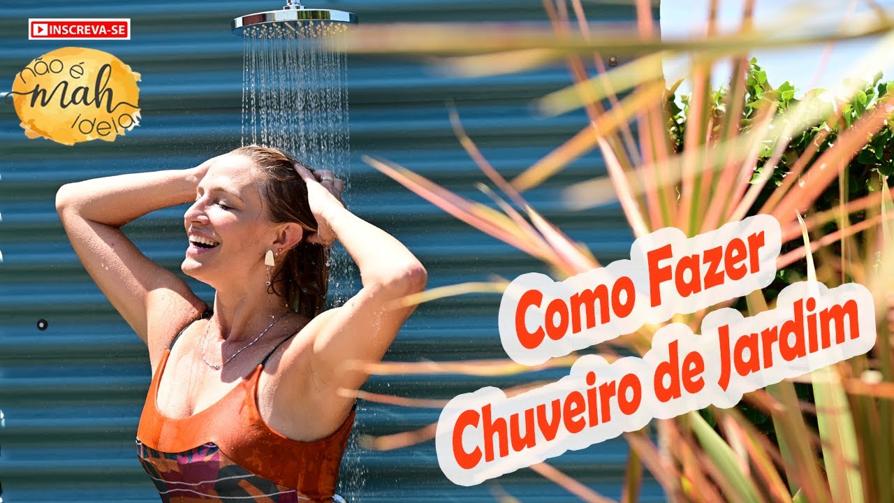 NÃO É MAH IDEIA CHUVEIRO DE JARDIM