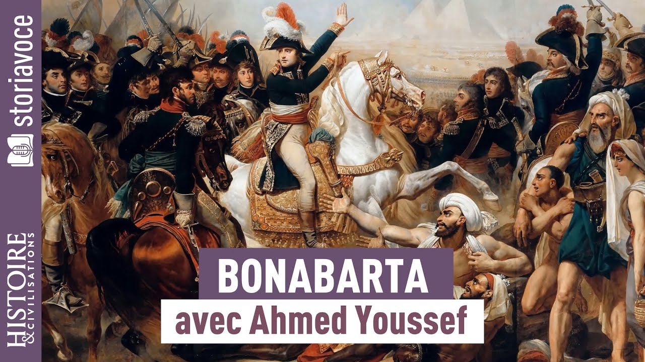 Napol&eacute;on Bonaparte vu par les auteurs arabes, avec Ahmed Youssef