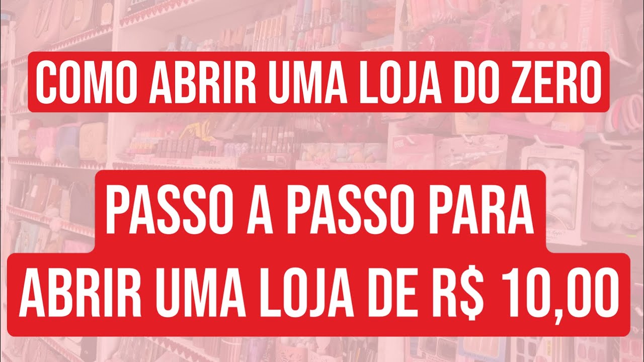 COMO ABRIR UMA LOJA EM 2026 DO ZERO