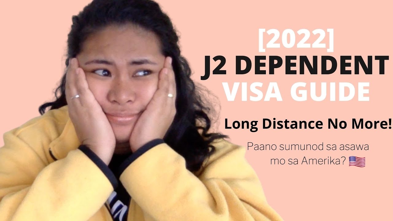 2022 Ultimate Guide for J2 Visa Application [Process & Requirements]