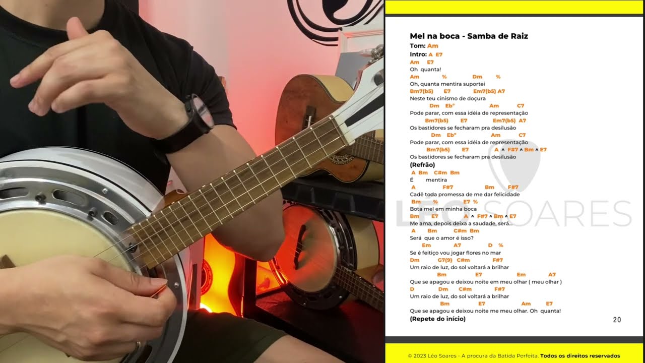 APRENDA “MEL NA BOCA” SAMBA DE RAIZ com CIFRA NA TELA  - AULA DE CAVAQUINHO E BANJO COM LÉO SOARES