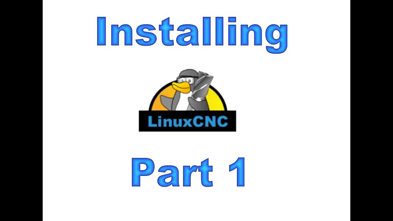 Linux CNC pt1 