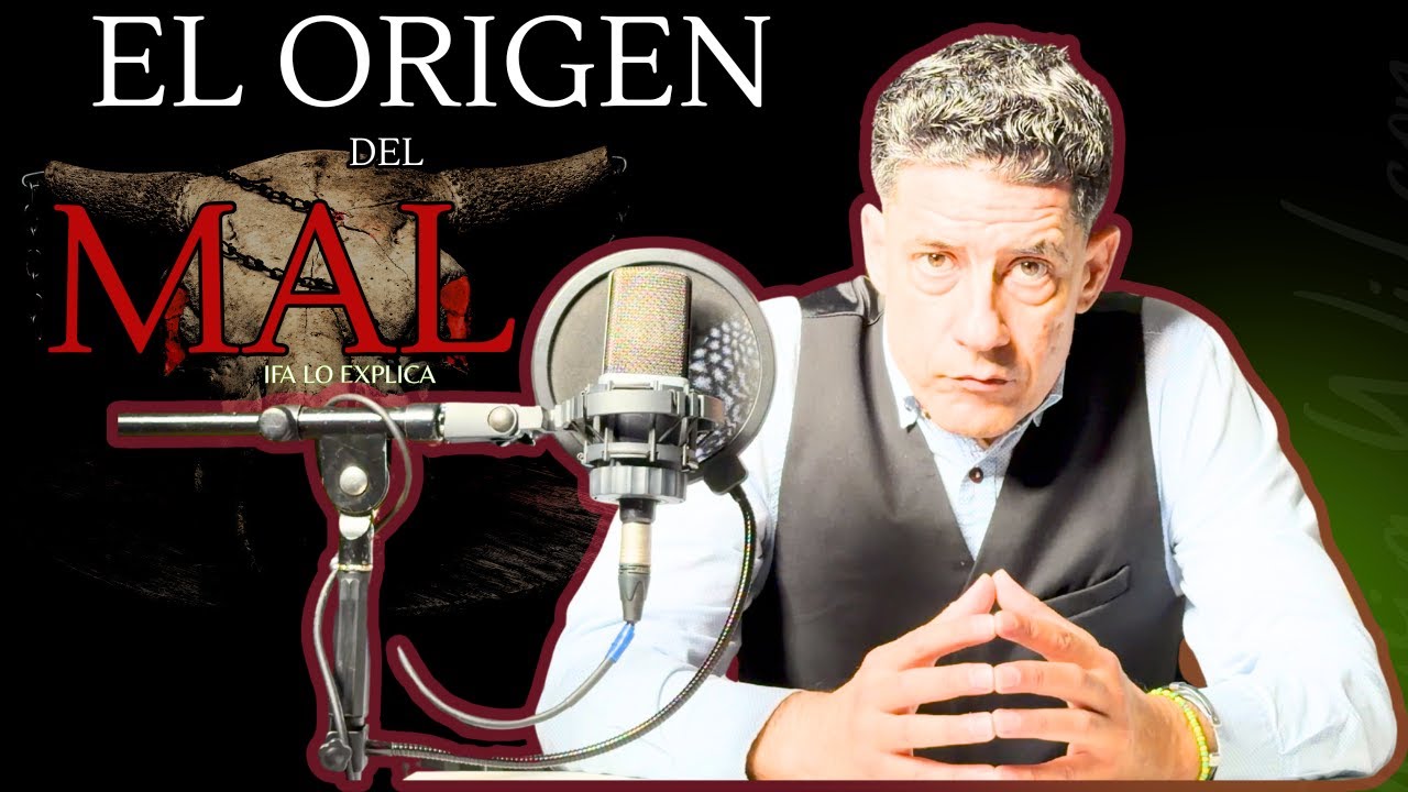 EL ORIGEN DEL MAL