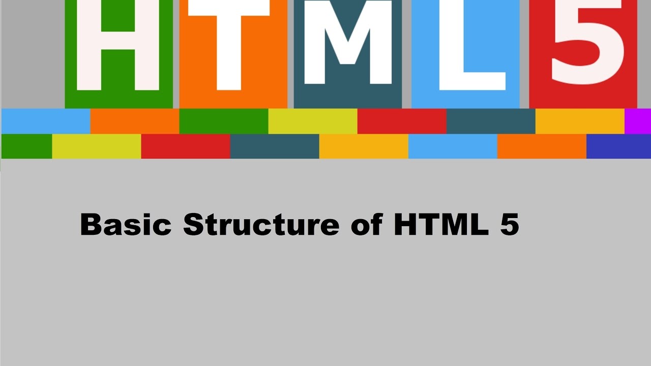 Basic Structure of HTML 5 | HTML 5 Tutorials for Beginners