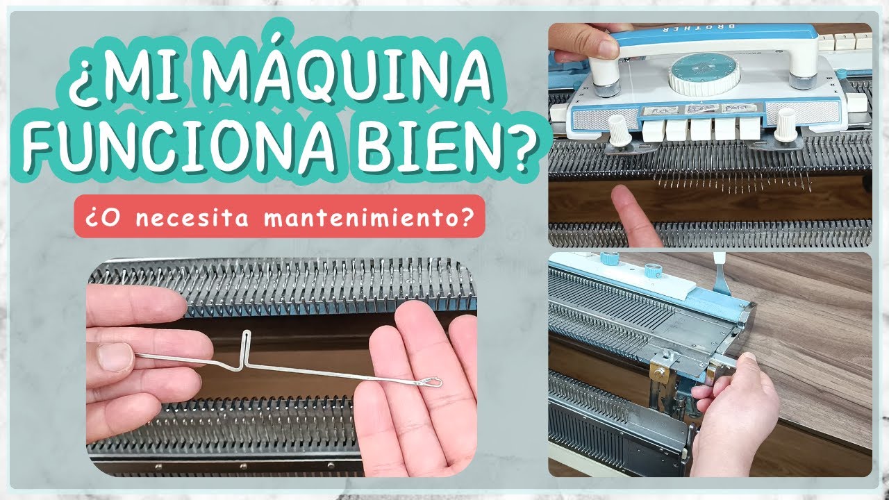 ¿Cómo saber si mi maquina de tejer funciona bien? | Comfy Tejidos