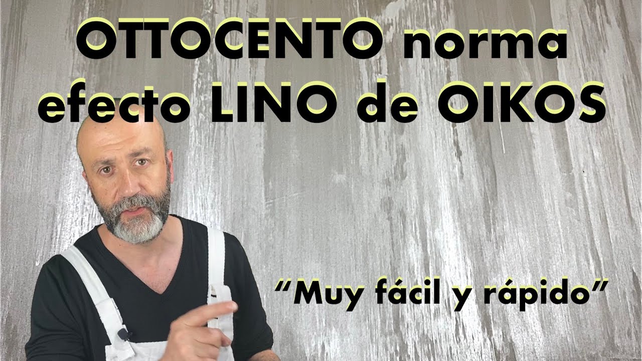 COMO PINTAR UN EFECTO DE LINO, con el OTTOCENTO norma