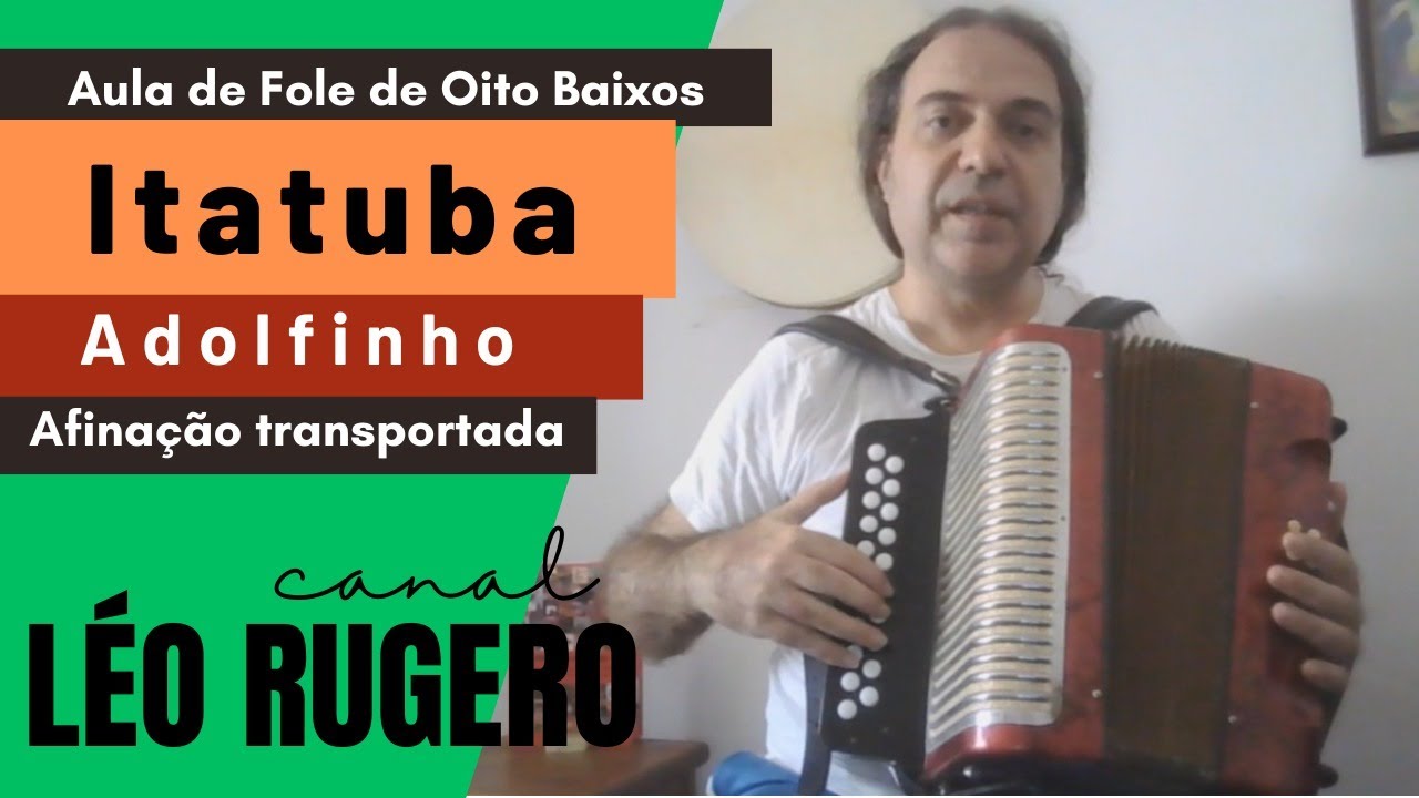 Itatuba (Adolfinho) - Vídeo-aula de fole de oito baixos
