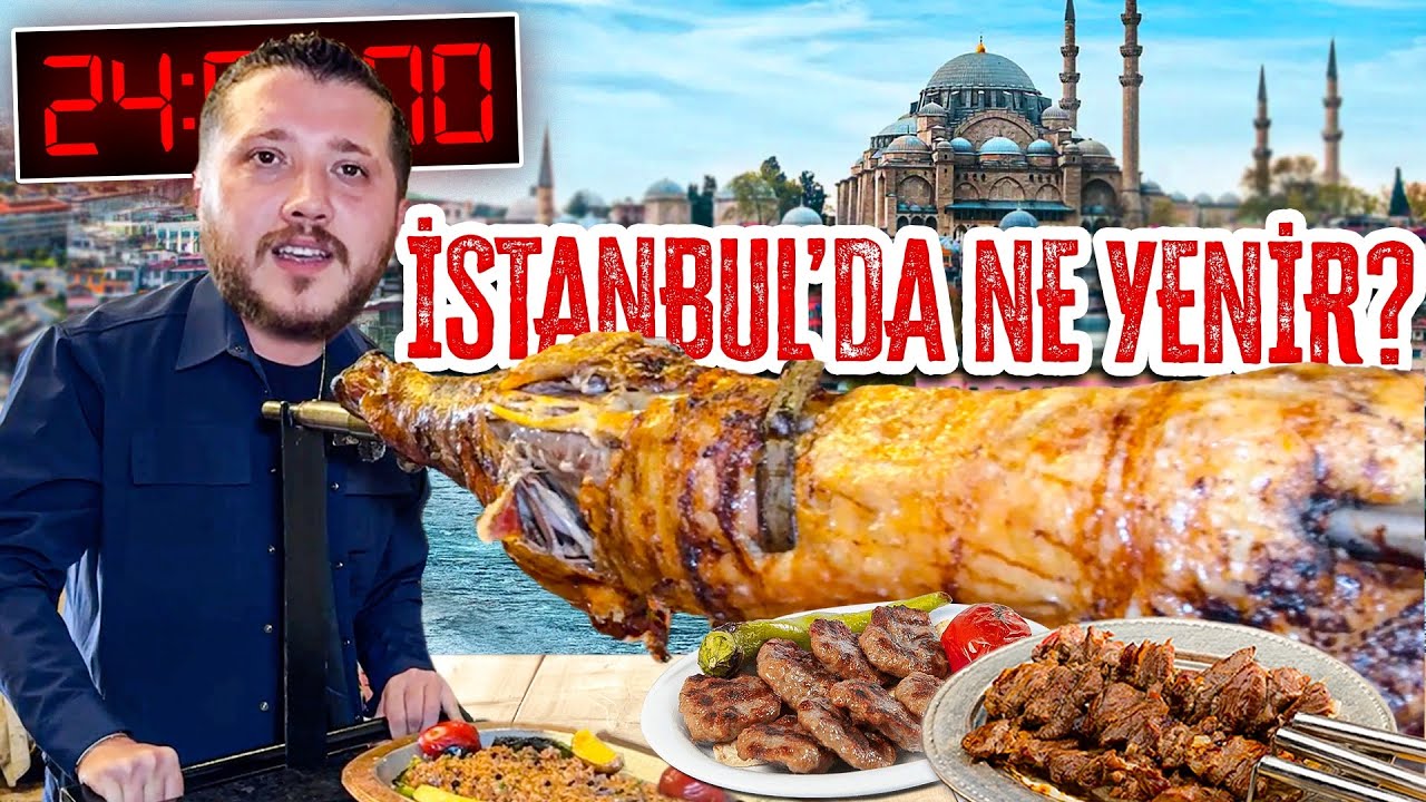 İSTANBUL’DA NE YENİR ?