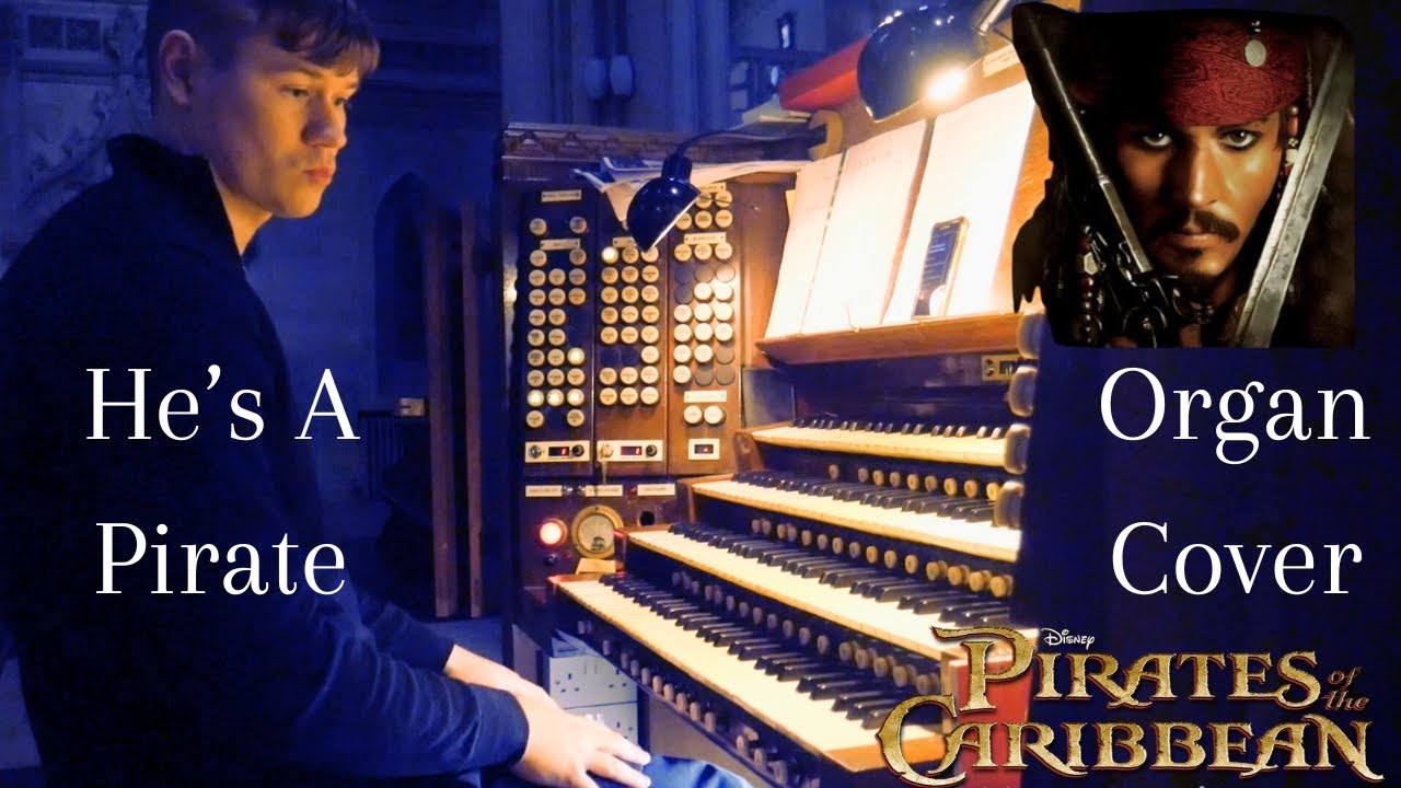 He's A Pirate - Organ Cover (from 'Pirates of the Carribean')