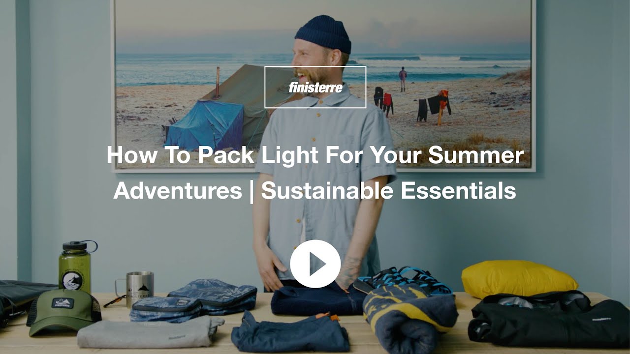 How To Pack Light For Your Summer Adventures | Sustainable Essentials