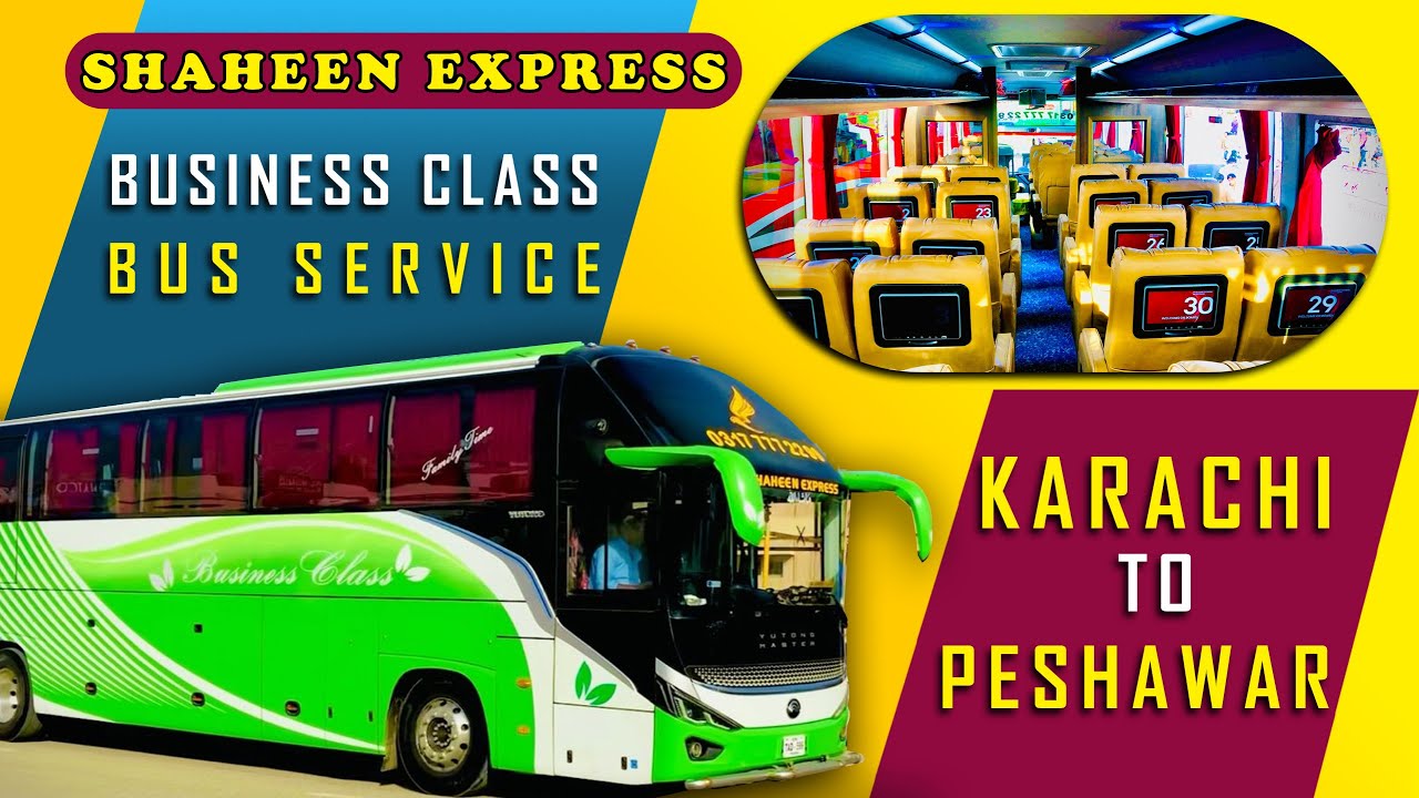Shaheen Express Business Class Bus Service Review Video | Karachi to Peshawar Bus Service