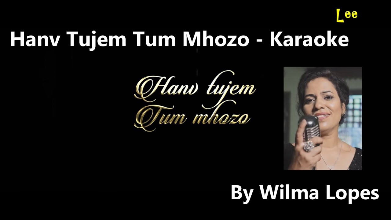 Konkani Karaoke🎤 Hanv Tujem Tum Mhozo❤(Wedding Song)