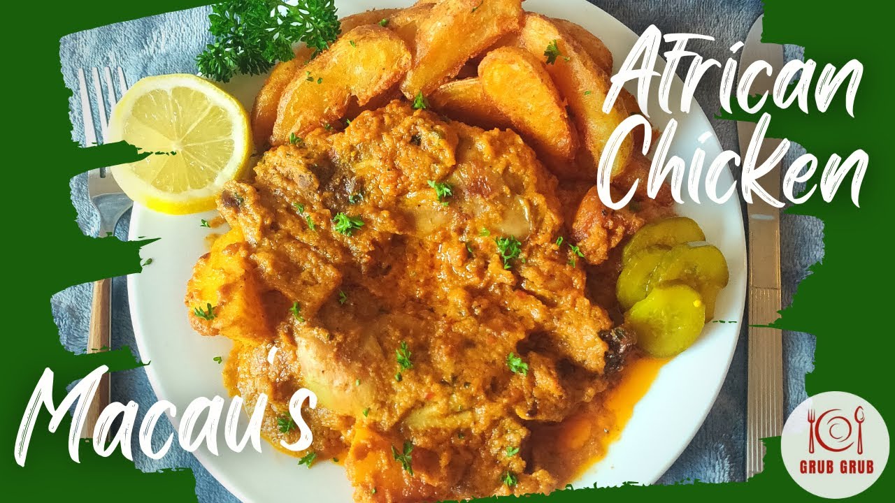 Macanese African Chicken | Creamy African Chicken