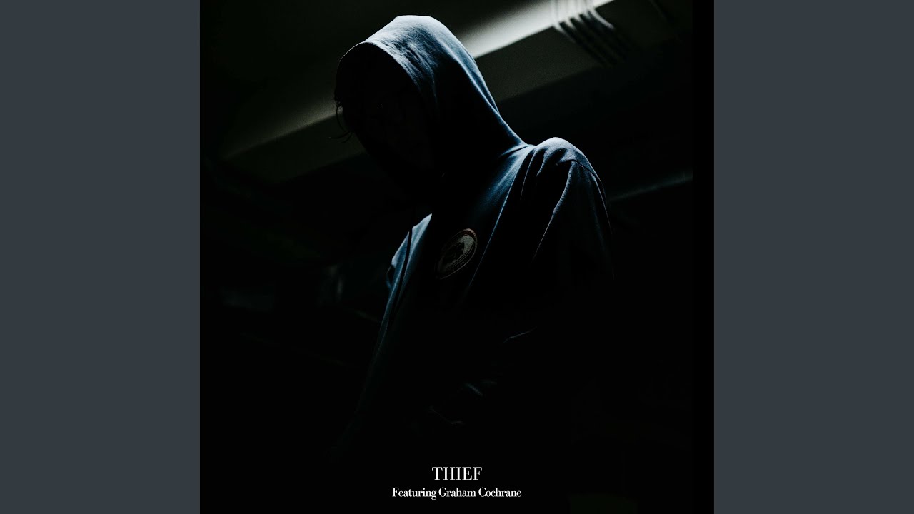 Thief (feat. Graham Cochrane)