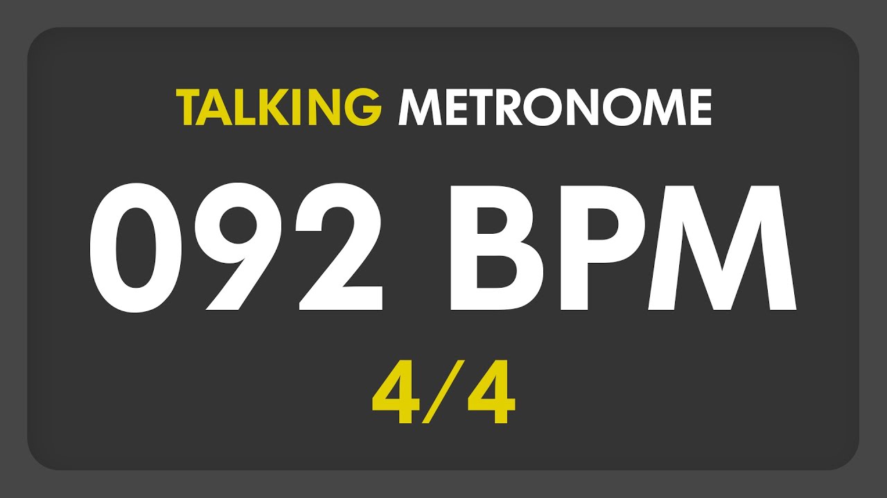 92 BPM - Talking Metronome (4/4)
