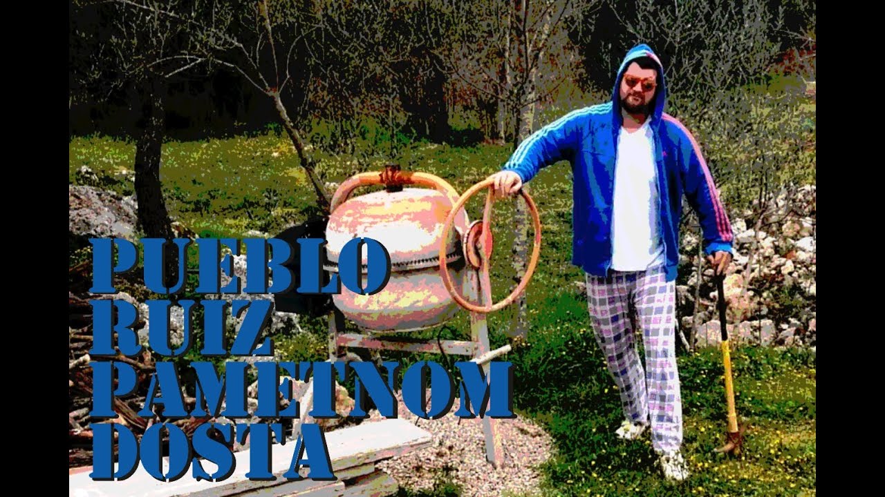 Pueblo Ruiz - Pametnom Dosta