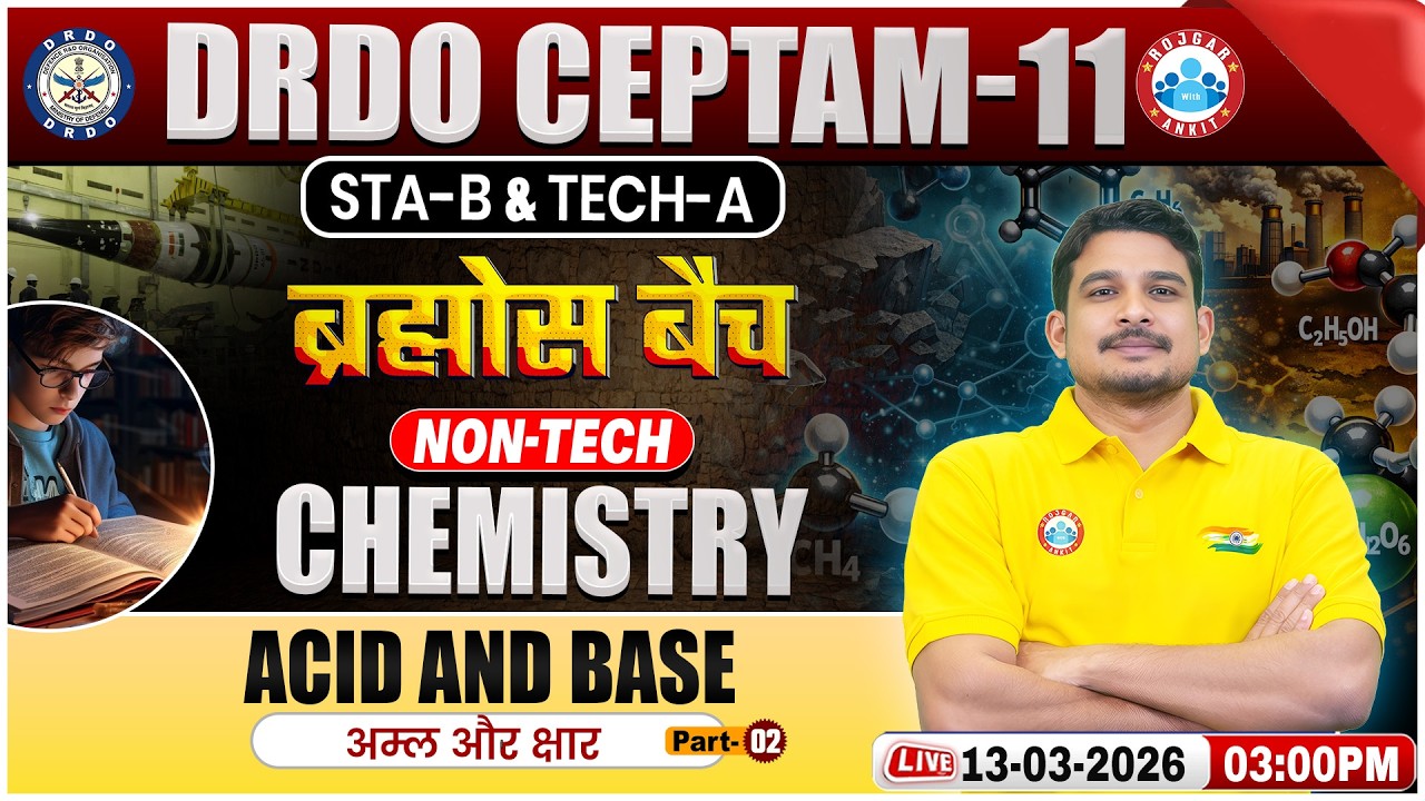 DRDO CEPTAM 11 Classes | DRDO Chemistry Classes | Acid and Base | STA B & Tech A | By Amit Sir