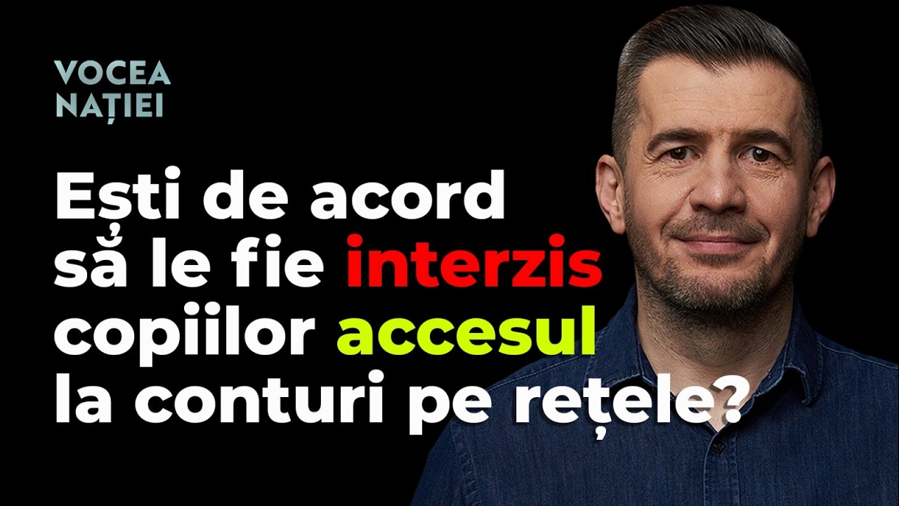 Ești de acord să le fie interzis copiilor accesul la conturi pe rețele? Vocea Nației #309