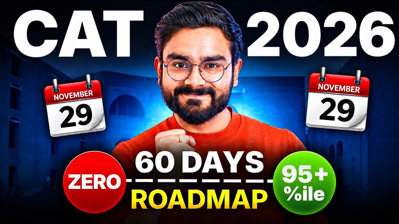 Crack CAT exam in 8 WEEKS | WEEK-by-WEEK strategy to get 95 percentile in CAT 2026