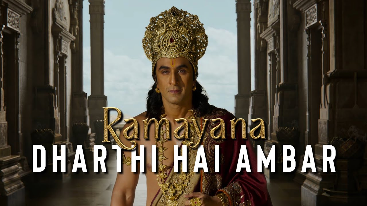 Dharthi Hai Ambar | Ramayana Introduction Theme | AR Rahman x Hans Zimmer | Nitesh | Ranbir | Yash
