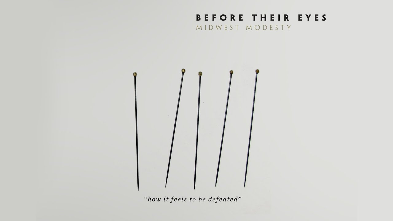 Before Their Eyes - How It Feels To Be Defeated