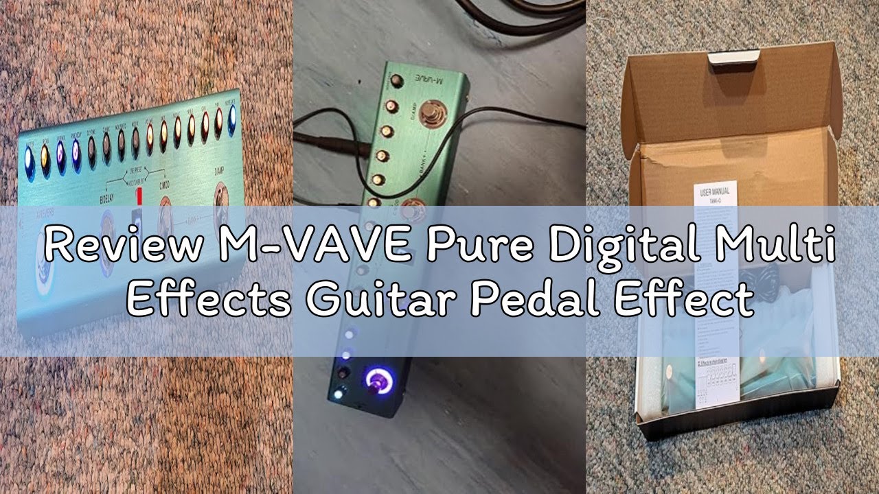 Review M-VAVE Pure Digital Multi Effects Guitar Pedal Effector Reverb Delay MOD AMP Built in Recharg