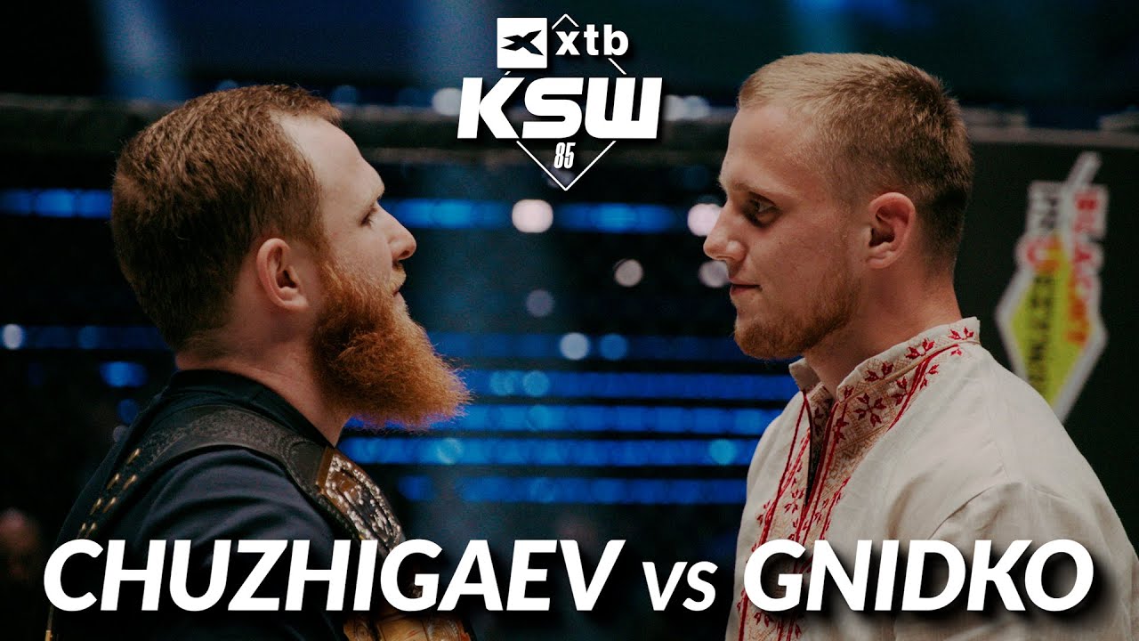 KSW 85: Ibragim Chuzhigaev vs Bohdan Gnidko | XTB KSW 85