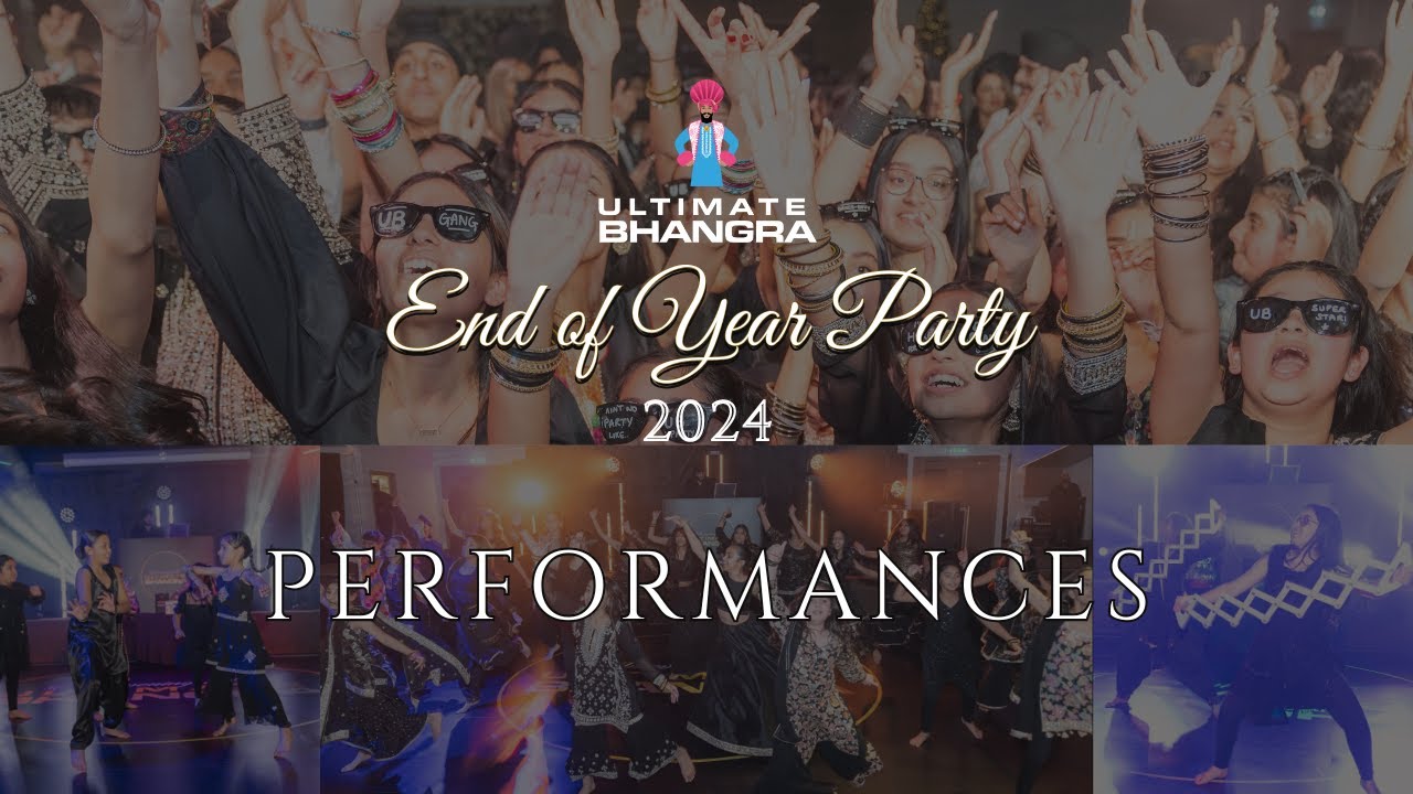 Ultimate Bhangra - End of Year Party Performance 2024
