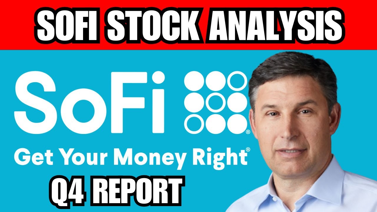 SoFi Company Fundamentals Analysis  | Earnings Report Q4 Breakdown for Investors #sofi
