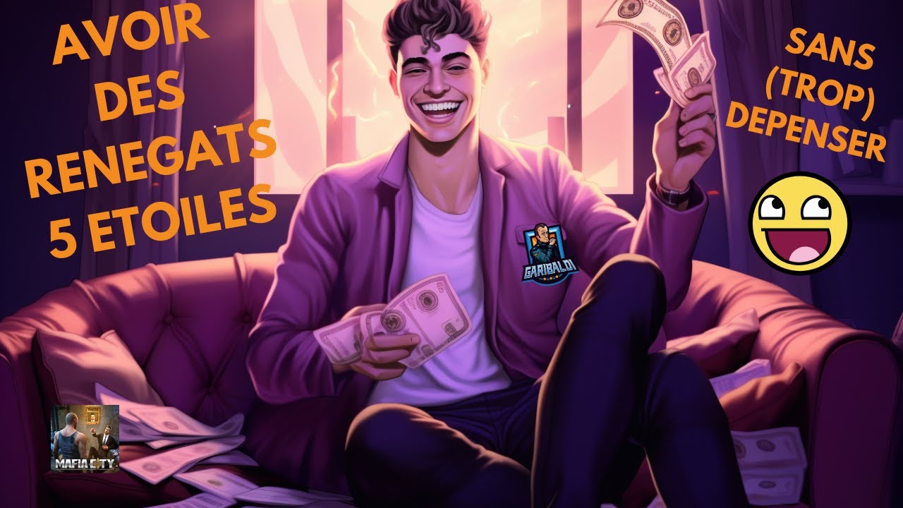 Mafia City - FR - Comment avoir son Renégat 5 étoiles sans se ruiner?