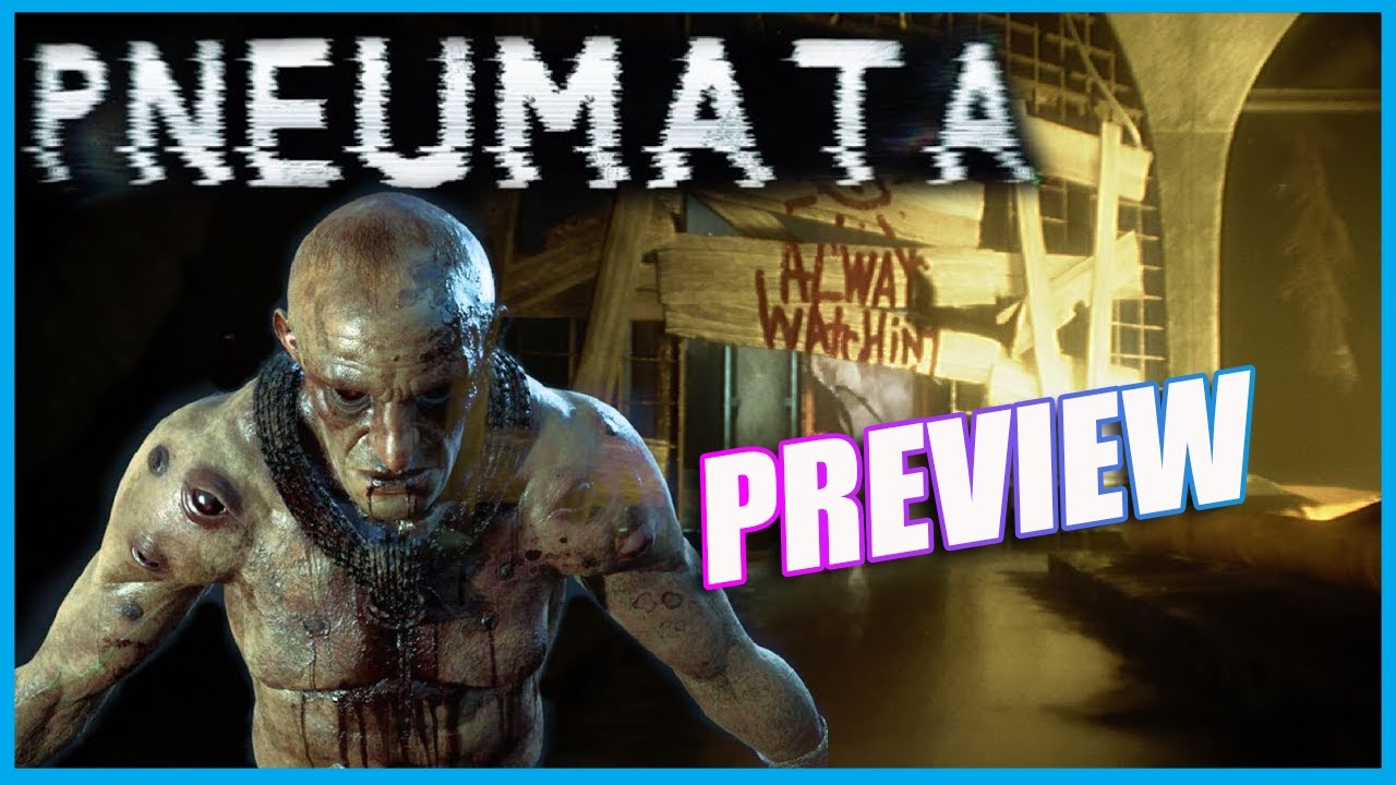 Pneumata Preview | Psycho-Survival Horror