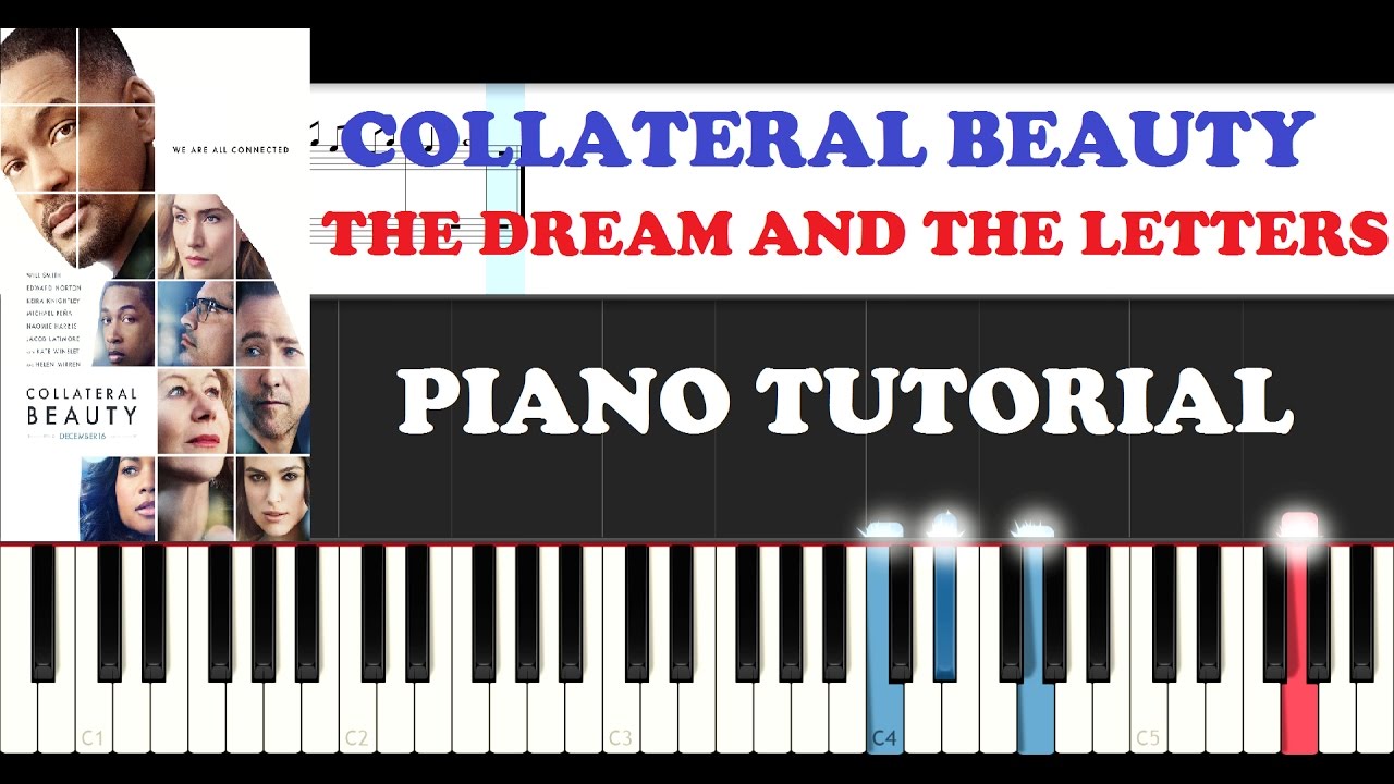 Collateral Beauty - The Dream and the Letters (Piano Tutorial )