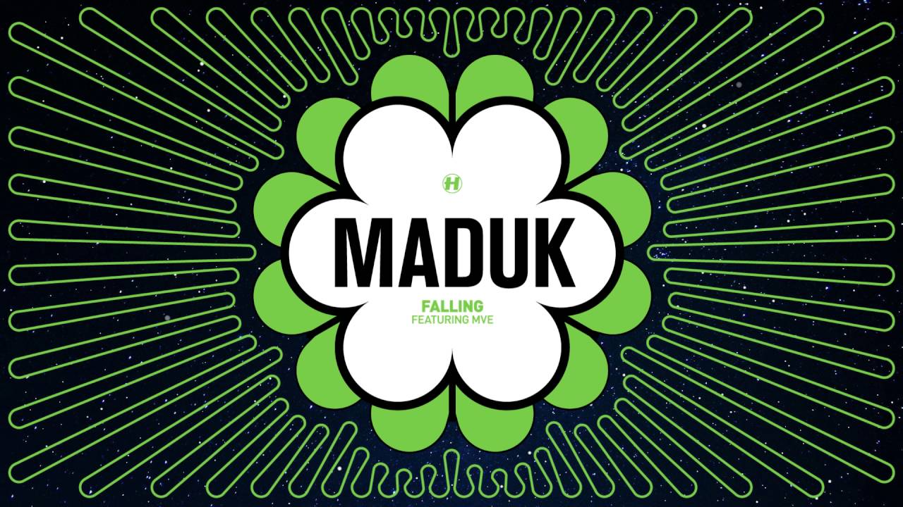 Maduk - Falling (ft MVE)