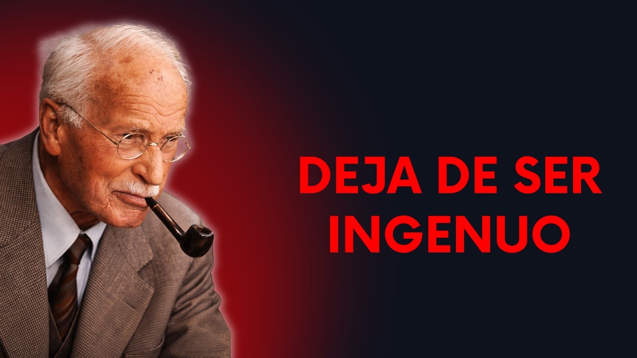 Deja Atrás Tu Ingenuidad Y Empieza A Ver La Verdad Que Nadie Te Contó - Carl jung