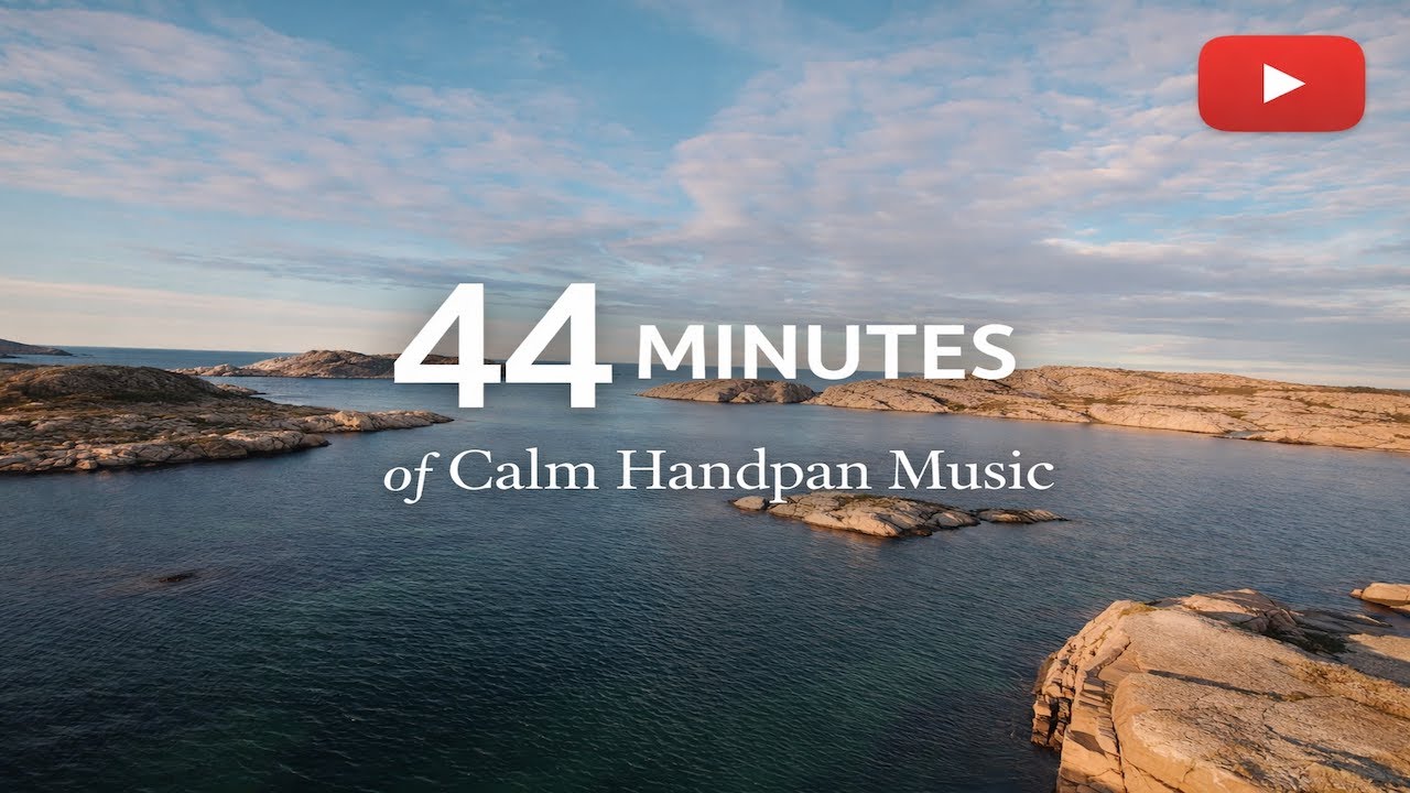 44 Minutes of Calm Handpan Music Slow Drone Journey over Sweden