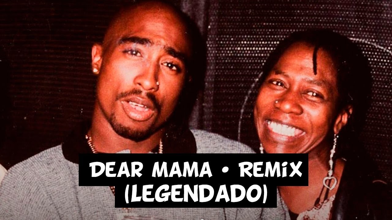 2Pac - Dear Mama &bull; Remix [Legenda + Review] HD
