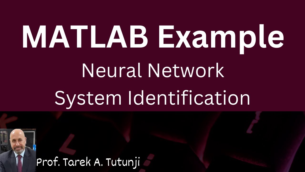 MATLAB Example: System Identification using Neural Networks