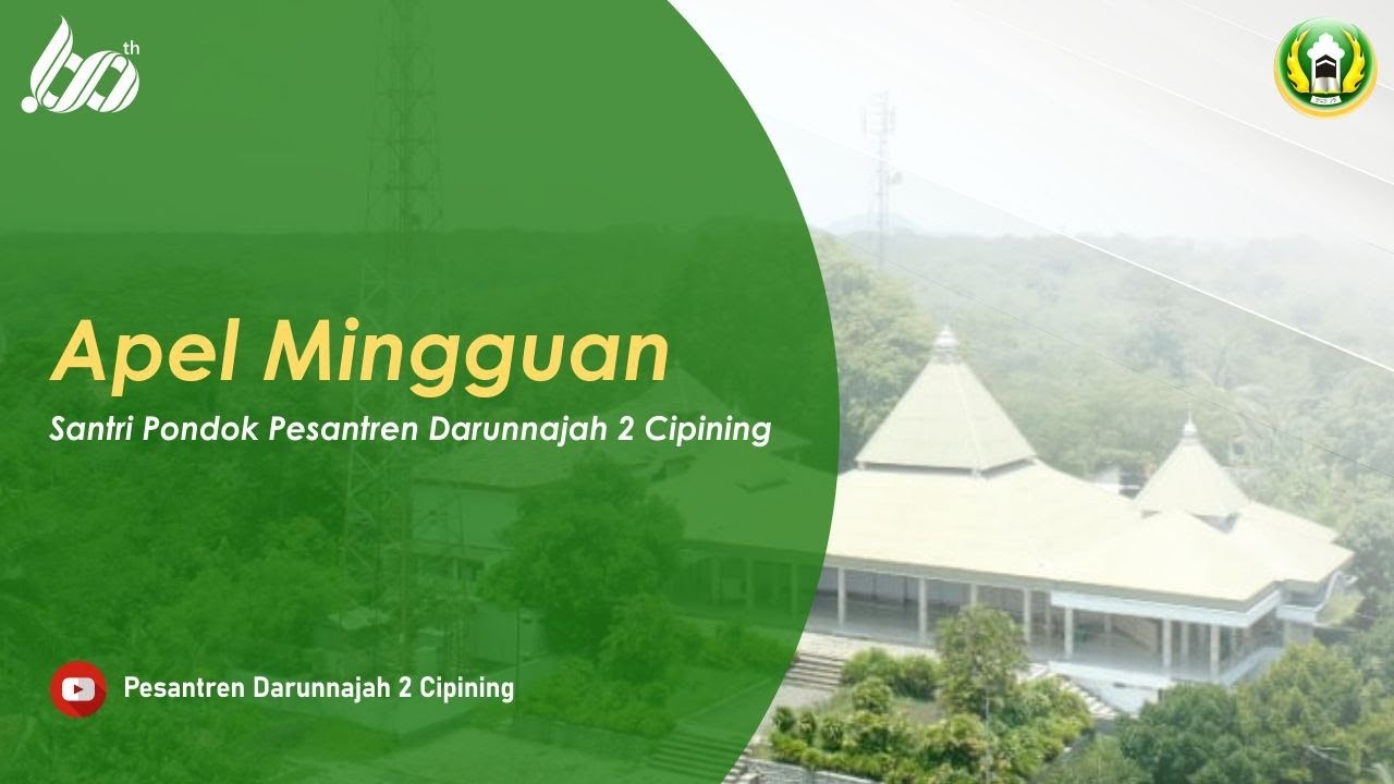 Livestreaming Apel Mingguan Pesantren Darunnajah 2 Cipining