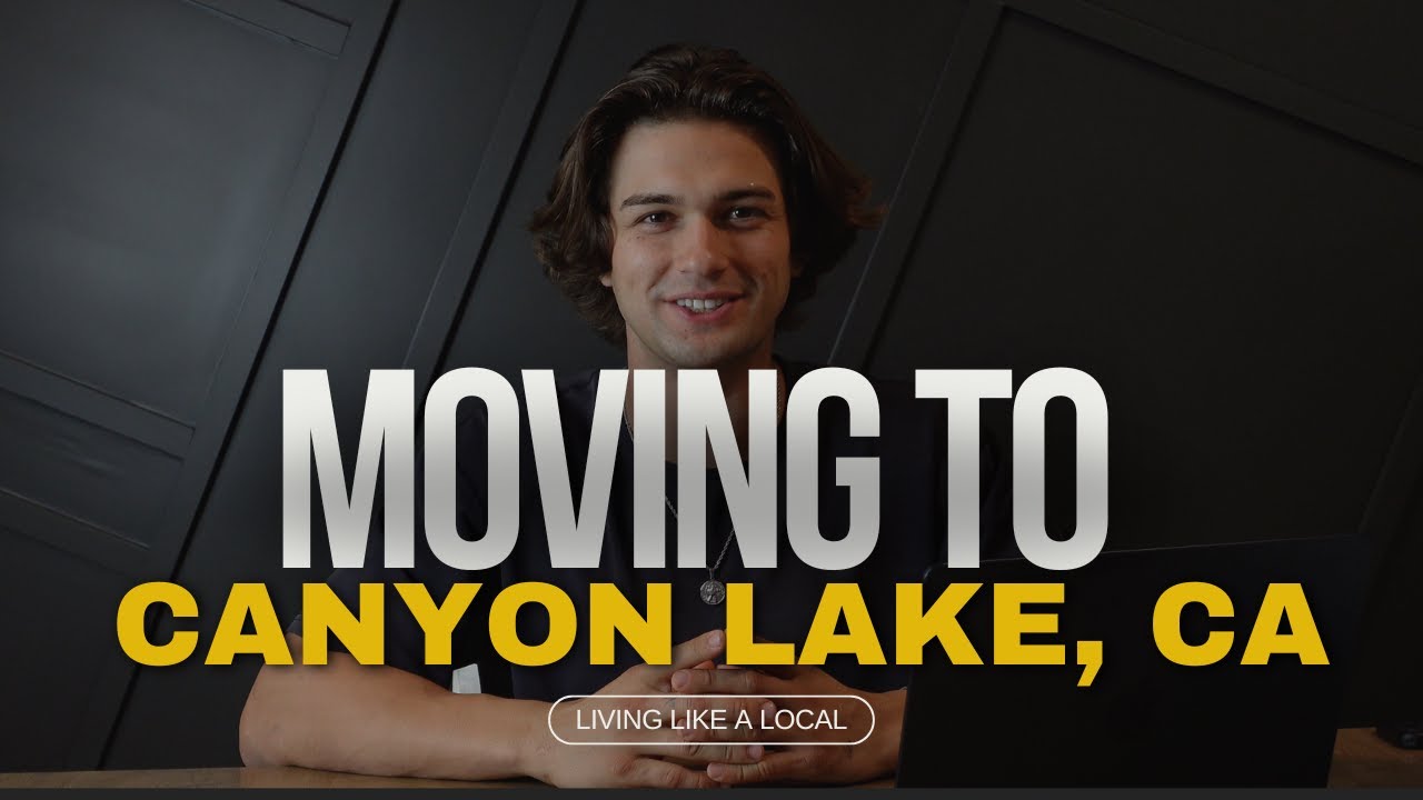Moving to Canyon Lake in 2026 &mdash; The Ultimate Guide